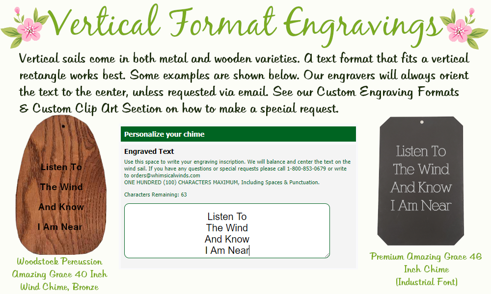 Vertical Format Engravings
Vertical sails come in both metal and wooden varieties. A text format that fits a vertical rectangle works best. Some examples are shown below. Our engravers will always orient the text to the center, unless requested via email. See our Custom Engraving Formats & Custom Clip Art Section on how to make a special request.